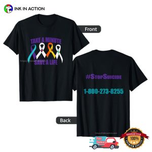 Take A Minute Save A Life Stop suicide awareness 2 Sided Shirts 2