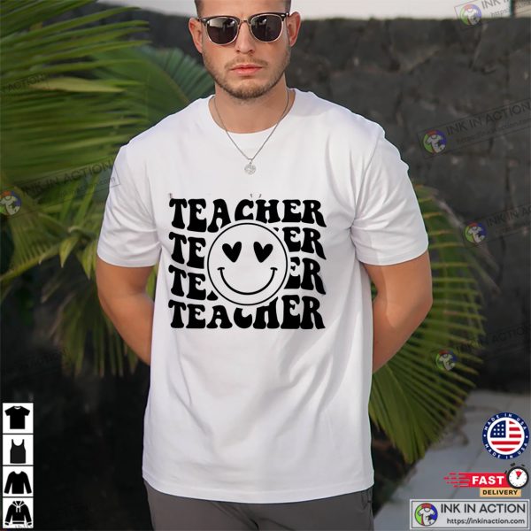 Teacher Happy Face Funny Teacher T-shirts