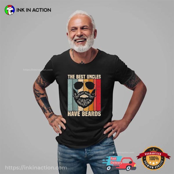 The Best Uncles Have Beards Vintage Handsome Beard Man Tee