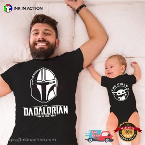 The Dadalorian And The Child Funny Star Wars Dad And Kid Matching T-shirt