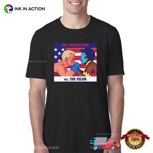 The Prosecutor Vs The Felon Trump Vs Harris Funny America Election T-shirt