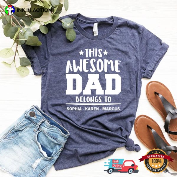 This Awesome Dad Belongs To Kids Comfort Colors T-shirt