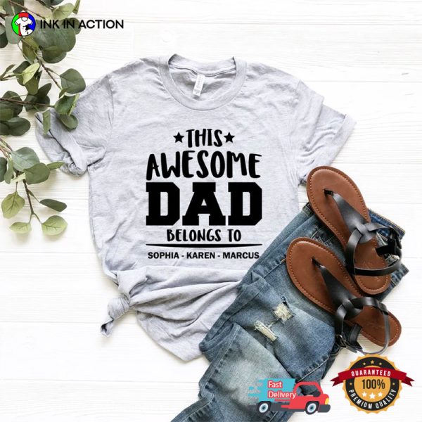 This Awesome Dad Belongs To Kids Comfort Colors T-shirt