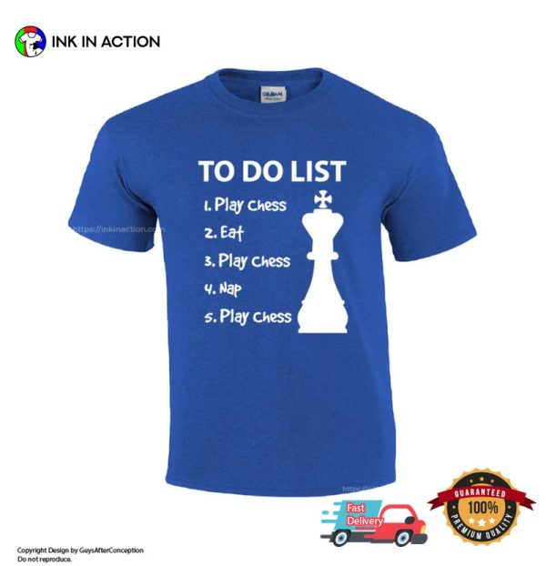 To Do List Play Chess, Chess Club Shirts