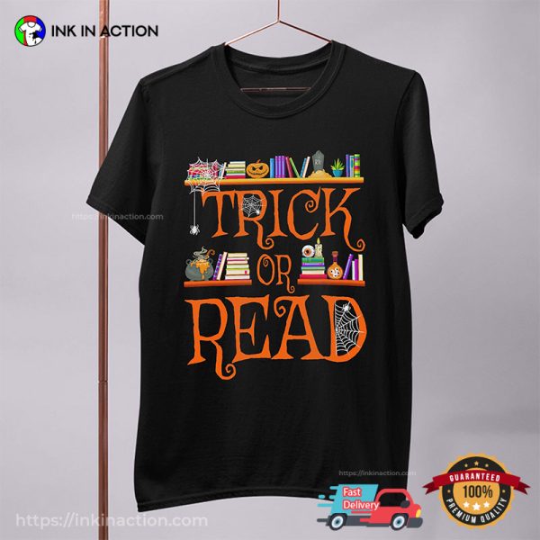 Trick Or Read Halloween Library Event T-shirt