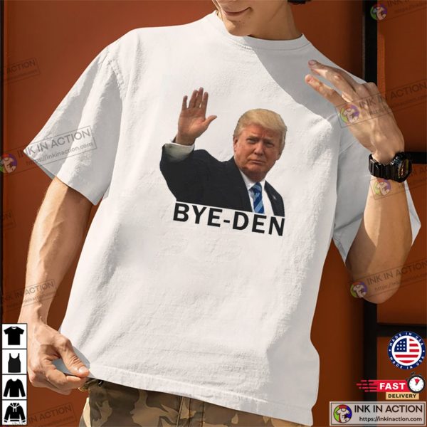 Trump Bye-den Funny Shirt