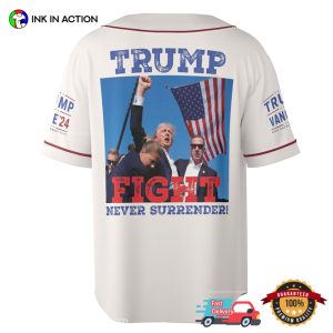 Trump Fight Never Surrender Baseball Jersey 2