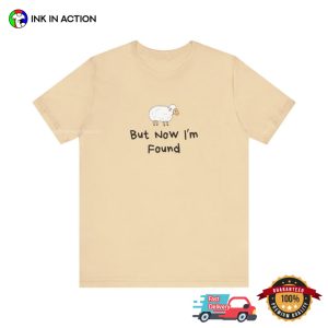 Vintage Sheep But Now I'm Found Christian Quote Comfort Colors Shirt 2
