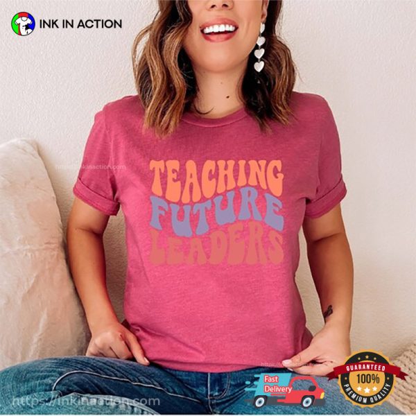 Vintage Teaching Future Leaders Unisex T-shirt