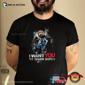 Vintage The Boys Season 4 Billy Butcher I Want You To Spank Supes Shirt 3