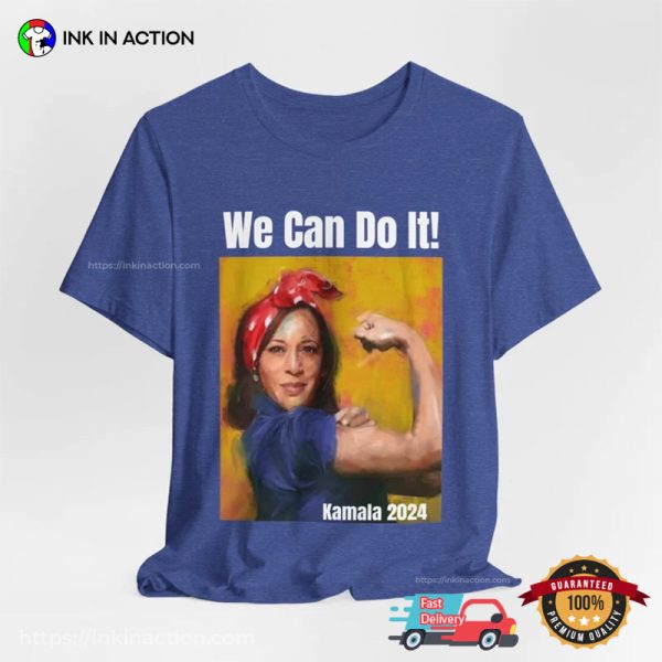 We Can Do It Kamala 2024 Fanart Tee