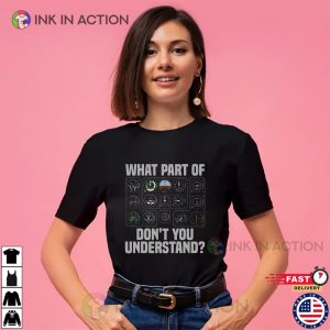 What Part Of Don't You Understand Funny aircraft shirts 1