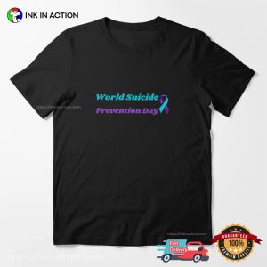 World Suicide Prevention Day Official T shirt 3