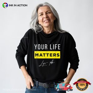 Your Life Matters Lets Take Unisex Shirt, World Suicide Prevention Day Apparel