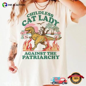 childless cat lady against the patriarchy Shirt 3