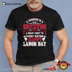 happy labor day Honor Workers T shirt 2