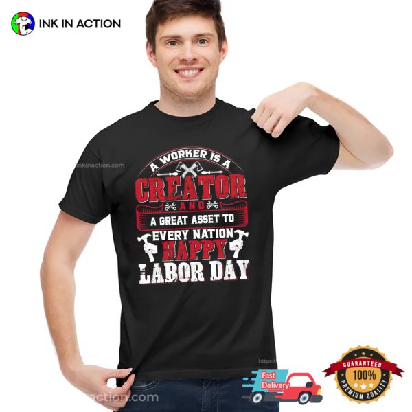 Happy Labor Day Honor Workers T-shirt