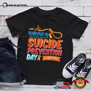 world suicide prevention day 2024 Positive Shirt 3