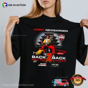 2024 Indianapolis 500 Winner Josef Newgarden T-Shirt