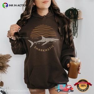 A Little Sharkastic Ocean Life T shirt 3