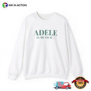 Adele In Munich Show T shirt 3