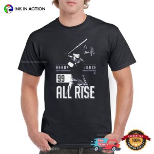 All Rise Aaron Judge signature Apparel T Shirt 1