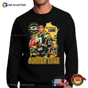 All You Need Is Love 10 Jordan Love Packers NFL T shirt 3