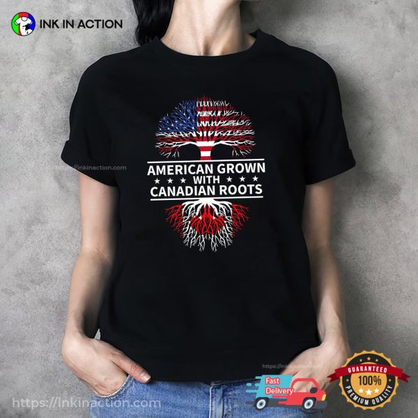 American Grown With Canadian Roots Unisex T-shirt