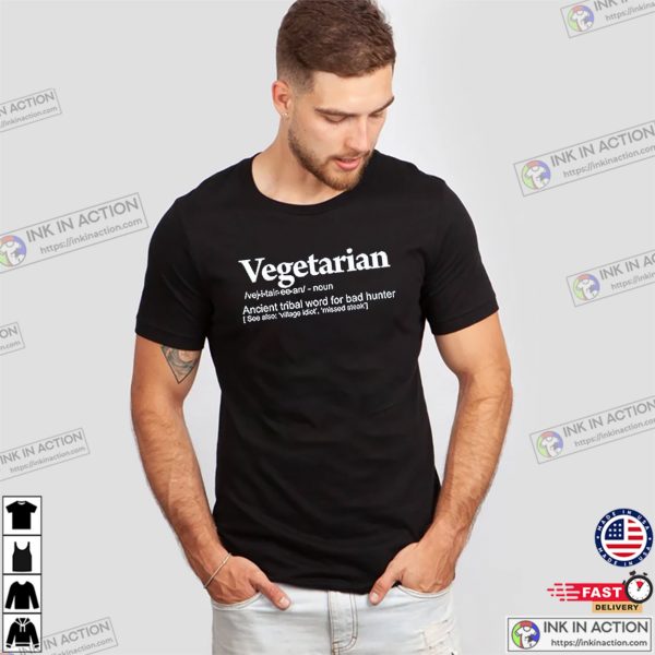 Anti Vegetarian Funny Vegetarian Definition T-shirt