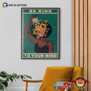 Be Kind To Your Mind Vintage Poster