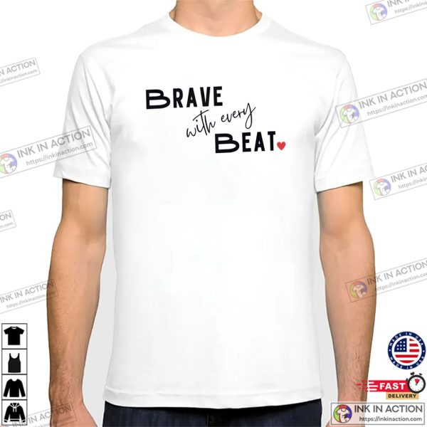 Brave With Every Beat, International Heart Day Outfit