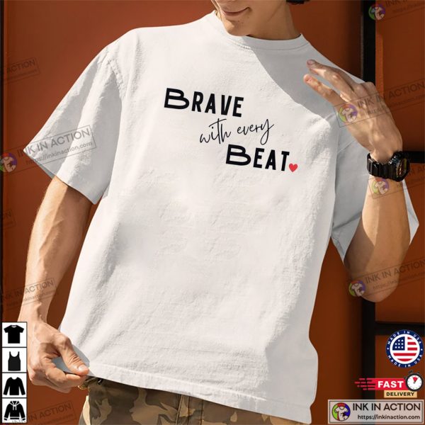 Brave With Every Beat, International Heart Day Outfit