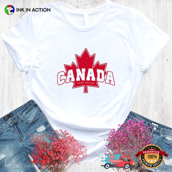 Canada Strong And Free Patriotic T-shirt, Happy Thanksgiving Canada Merch