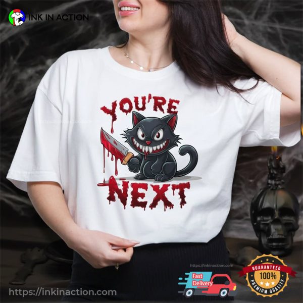 Cat Serial Killer You’re Next Funny Halloween Shirts