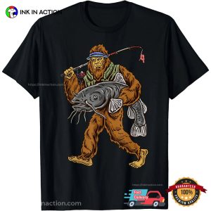 Catfishing Bigfoot Fishermen Funny Hunting T shirt 3