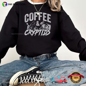 Coffee And Cryptids Mistery Creatures T-shirt