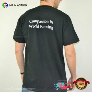 Compassion In World Farming Protection Of Animals Society T shirt 1