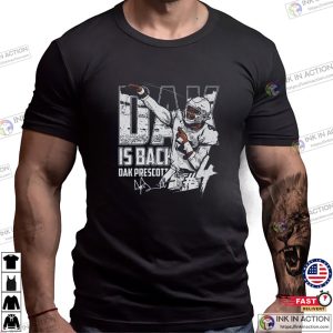 Dak Prescott Dallas Dak Is Back Signature T-shirt