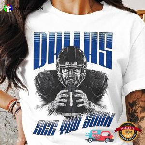 Dalas See You Soon Dak Prescott Pencil Graphic T shirt 2