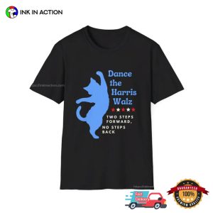 Dance The Harris Walz Funny Dancing Cat T shirt 2