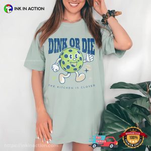 Dink Or Die Vintage Pickleball Comfort Colors T shirt 2