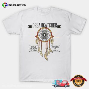 Dreamcatcher Native American Culture T shirt, native american day Apparel 3