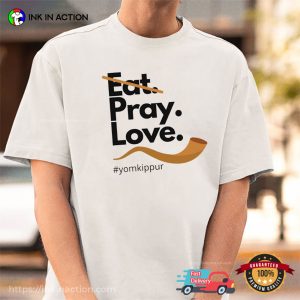 Eat Pray Love yom kippur prayer Tee 2