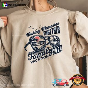 Family Vacation 2024 Making Memories Together At The Beach T shirt 2