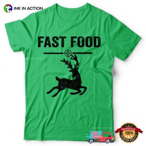 Fast Food Funny Deer Meat Deer Hunting Tee 2