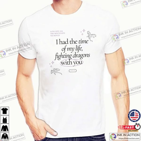 Fighting Dragons With You Long Live Taylor Swift T-Shirt