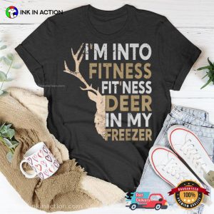 Fitness Deer Freezer Hunting deer season Shirt 1