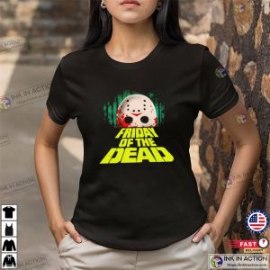 Friday Of The Dead Jason Voorhees Horror Shirt 1