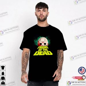 Friday Of The Dead Jason Voorhees Horror Shirt 3