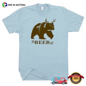 Funny Beer Deer Bear Comfort Colors T shirt 2